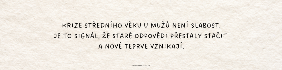 Krize středního věku u mužů - citát